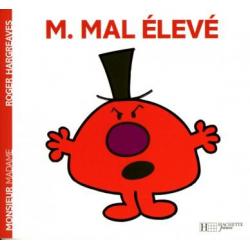 MONSIEUR MAL ELEVE