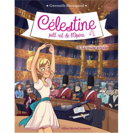 CELESTINE - LA VISITE ROYALE - TOME 8