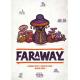 FARAWAY (BOITE ORANGE)