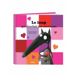 LE LOUP QUI CHERCHAIT UNE AMOUREUSE (GRAND FORMAT)